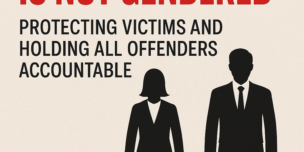 Revenge Porn Is Not Gendered - Protecting Victims and Holding All Offenders Accountable