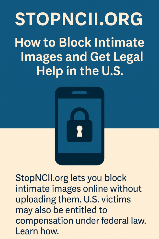 Infographic showing how StopNCII.org helps block intimate images online, with a smartphone and padlock icon, and text about legal help for U.S. victims.